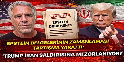 Epstein Belgelerinin Zamanlaması Tartışma Yarattı: “Trump İran Saldırısına mı Zorlanıyor?”