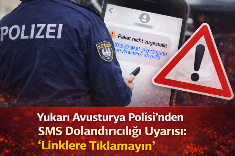 Yukarı Avusturya Polisi’nden SMS Dolandırıcılığı Uyarısı: “Linklere Tıklamayın”